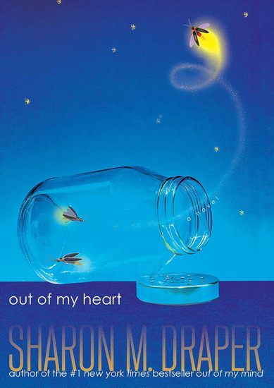 Out of My Heart - SHARON M DRAPER