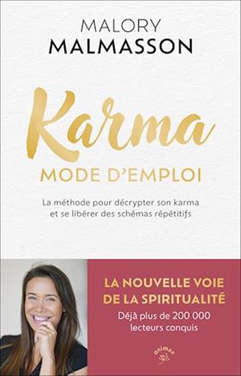 Karma mode d&#39;emploi : tout comprendre du karma et comment en faire son allié - MALORY MALMASSON