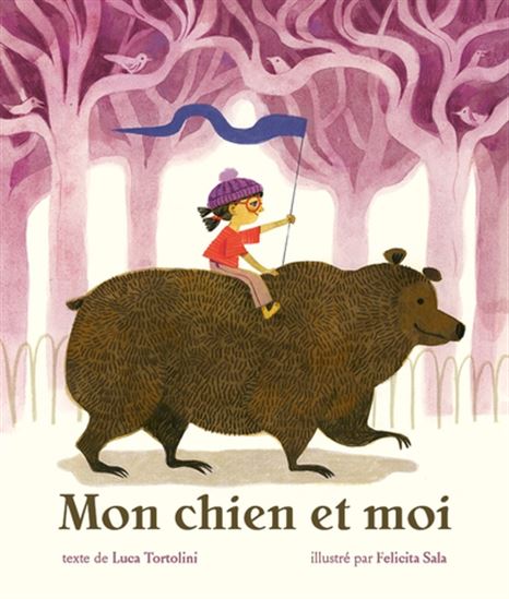 Mon chien et moi - LUCA TORTOLINI - FELICITA SALA