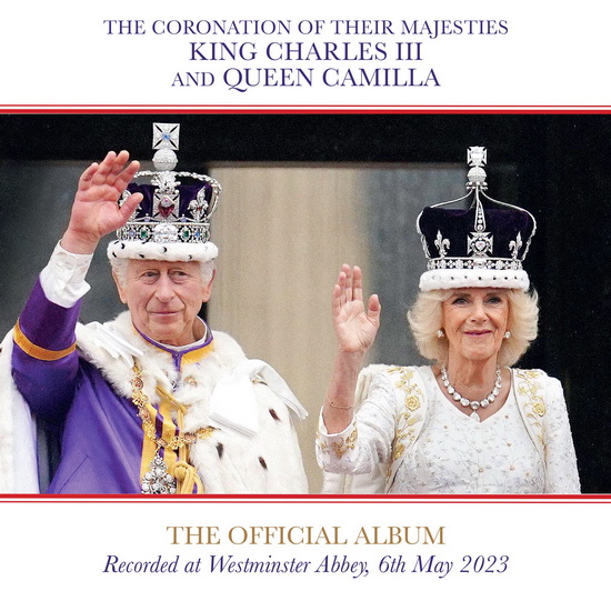 The Cronation Of Their Majesties King Charles III And Queen Camilla - COMPILATION CLASSIQUE