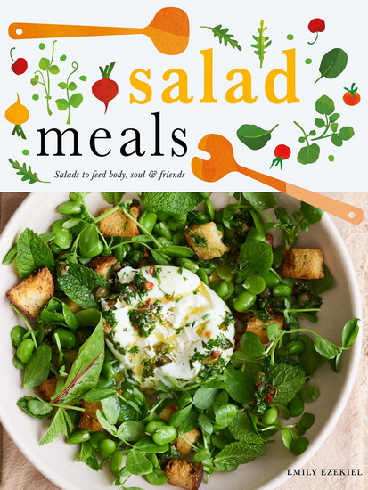 Salad Meals: by Season - EMILY EZEKIEL