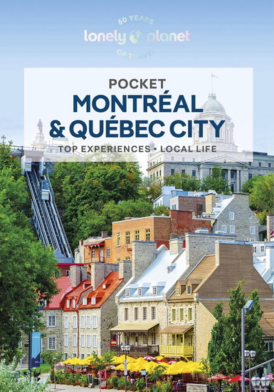 Lonely Planet Pocket Montreal & Quebec City  3rd Ed. - REGIS ST LOUIS - STEVE FALLON