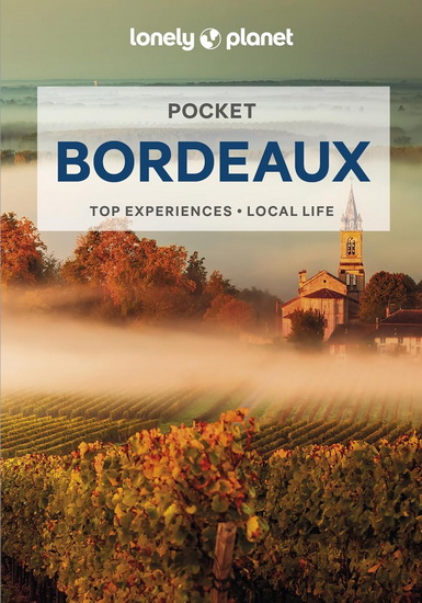 Lonely Planet Pocket Bordeaux 3rd Ed. - COLLECTIF