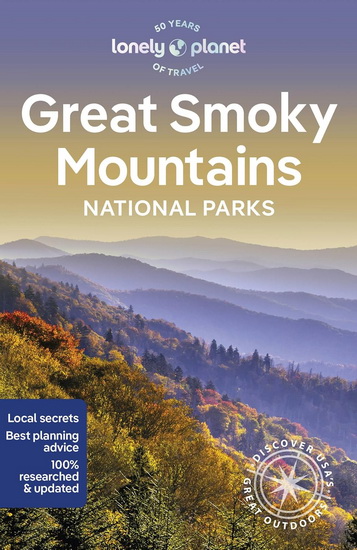 Lonely Planet Great Smoky Mountains National Park   3rd Ed. - COLLECTIF
