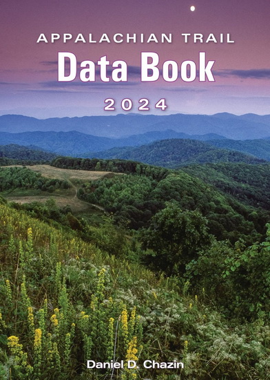 Appalachian Trail Data Book 2024 - DANIEL CHAZIN