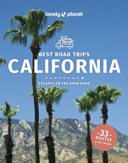 Lonely Planet Best Road Trips California  5th Ed. - COLLECTIF
