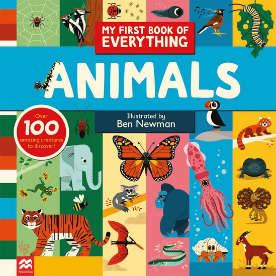 My First Book of Everything: Animals - BEN NEWMAN