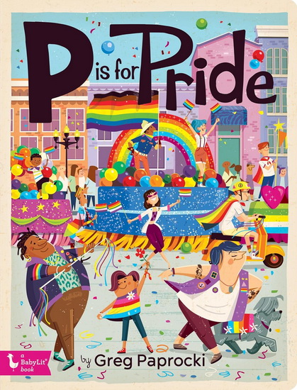 P Is for Pride - GREG PAPROCKI