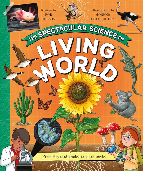 The Spectacular Science of the Living World - COLLECTIF