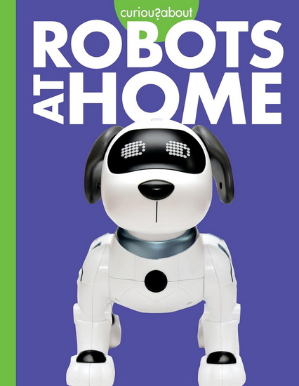 Curious about Robots at Home - GAIL TERP