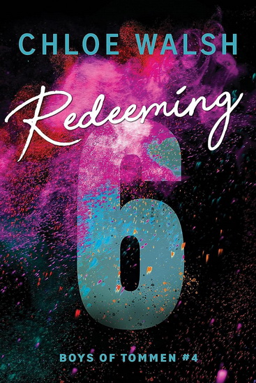 Redeeming 6 #04 - CHLOE WALSH