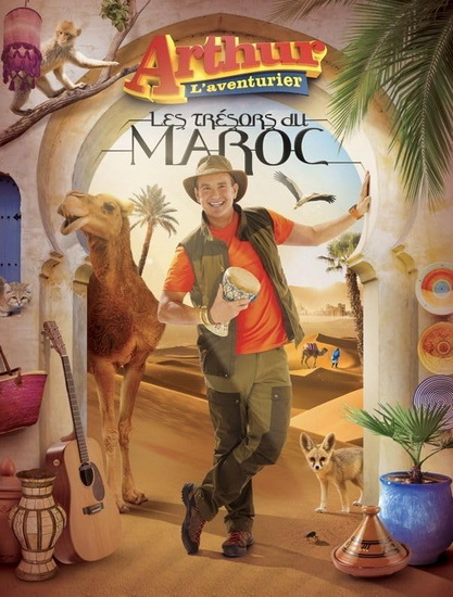Arthur L’aventurier : les trésors du Maroc (DVD + CD) - ARTHUR L’AVENTURIER