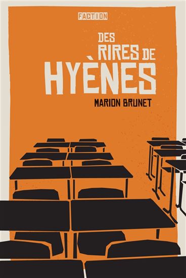 Des rires de hyènes - MARION BRUNET