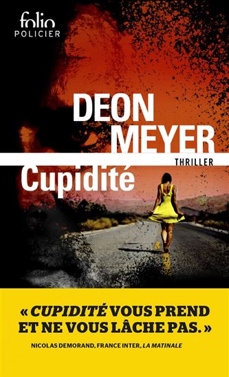 Cupidité - DEON MEYER
