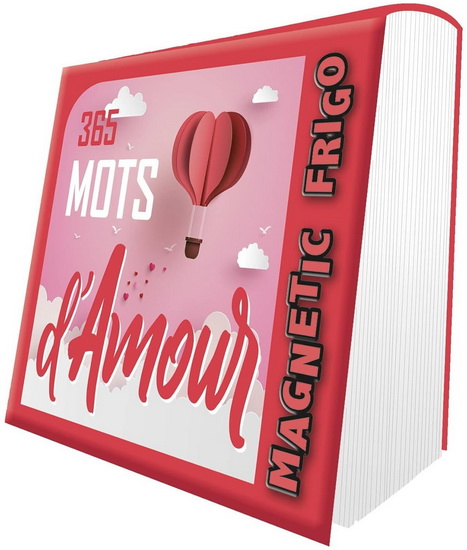 365 mots d&#39;amour : magnetic frigo - COLLECTIF