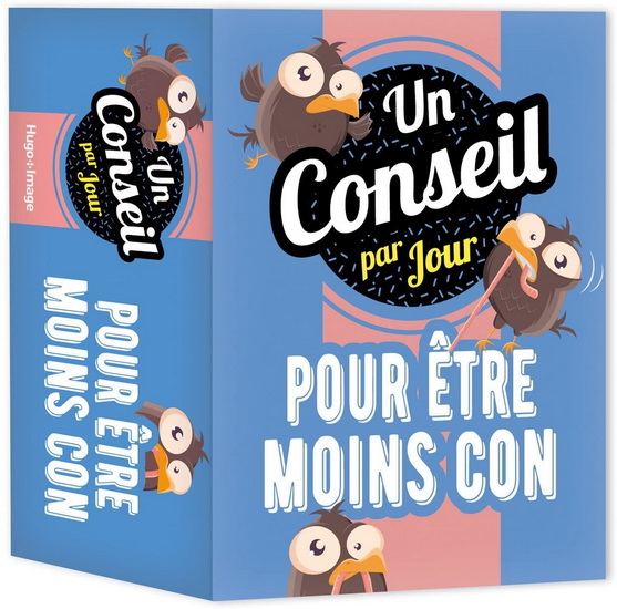 Un conseil par jour pour être moins con - COLLECTIF