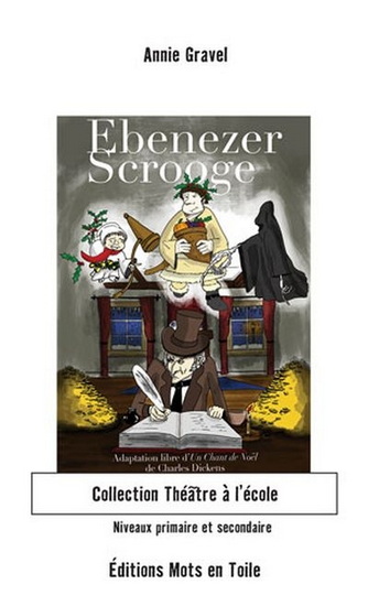 Ebenezer Scrooge - ANNIE GRAVEL