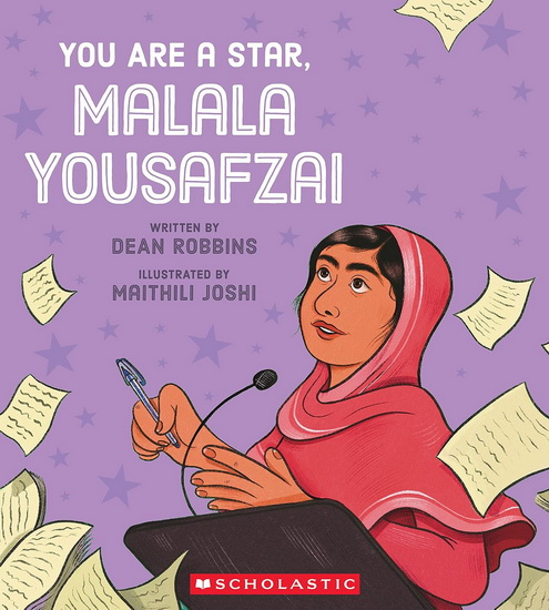 You Are a Star, Malala Yousafzai - DEAN ROBBINS - MAITHILI JOSHI