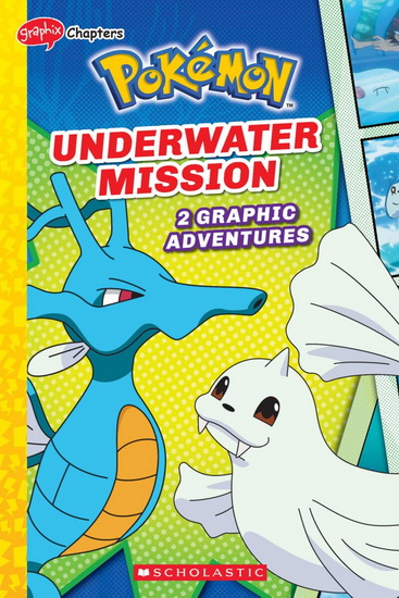 Underwater Mission (Pokémon: Graphix Chapters) - SIMCHA WHITEHILL