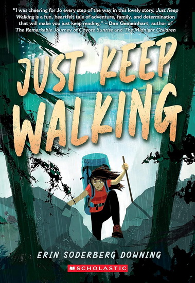 Just Keep Walking - ERIN SODERBERG DOWNING