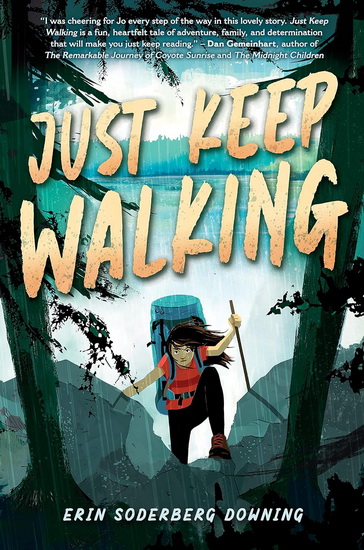 Just Keep Walking - ERIN SODERBERG DOWNING