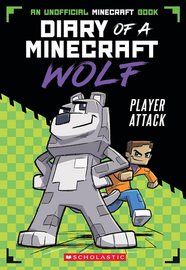 Player Attack (Minecraft Wolf Diaries #1) - WINSTON WOLF