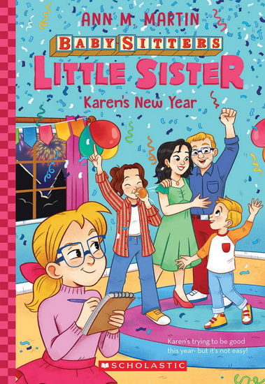 Karen's New Year (Baby-sitters Little Sister #14) - ANN M MARTIN