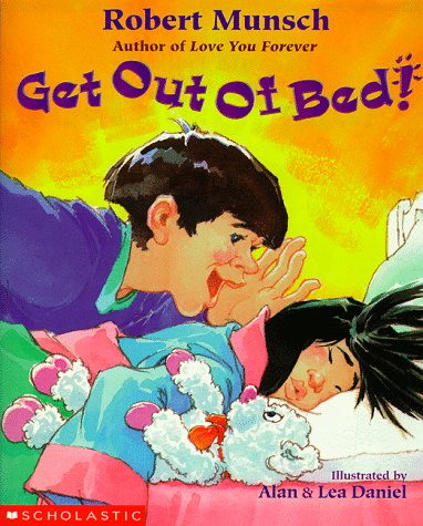 Get Out of Bed! (Revised edition) - ROBERT MUNSCH - DAVE WHAMOND
