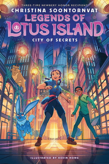City of Wishes (Legends of Lotus Island #3) - CHRISTINA SOONTORNVAT
