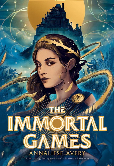 Immortal Games - ANNALIESE AVERY