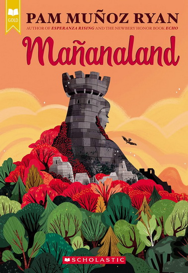 Mañanaland (Scholastic Gold) - PAM MUÑOZ RYAN