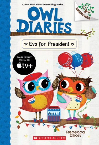 Eva for President: A Branches Book (Owl Diaries #19) - REBECCA ELLIOTT