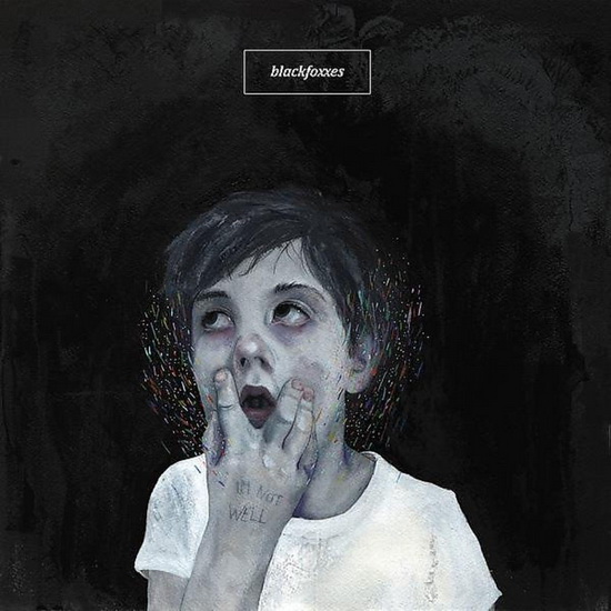 I'm Not Well - BLACK FOXXES