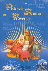 La Pastorale des Santons de Provence - YVAN AUDOUARD & AL