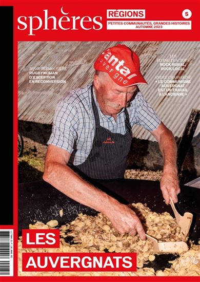 Sphères régions : petites communautés, grandes histoires #05 Les Auvergnats - COLLECTIF