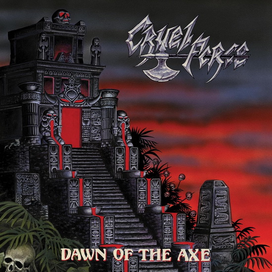 Dawn Of The Axe - CRUEL FORCE