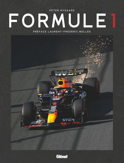 Formule 1 : 1950-2020 3e éd. - PETER NYGAARD