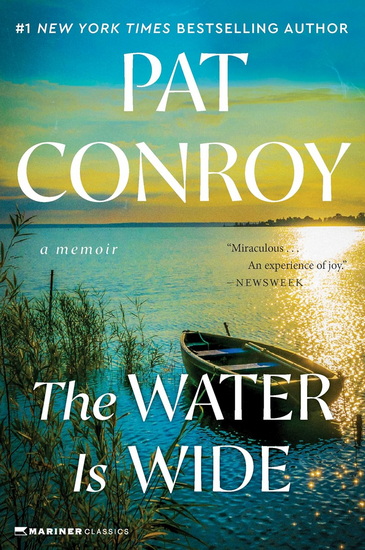 The Water Is Wide - PAT CONROY