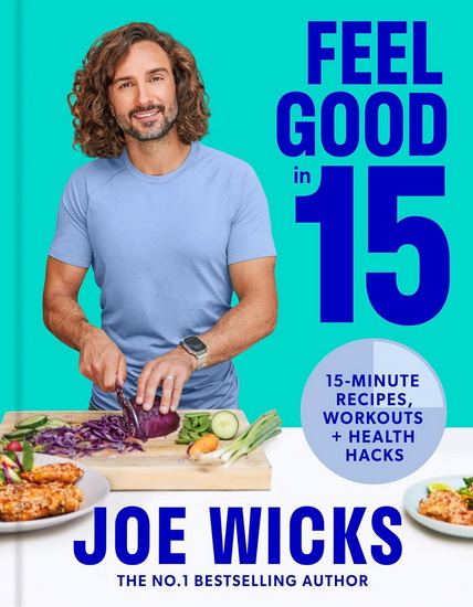 The Body Coach: 15 minutes a day - JOE WICKS