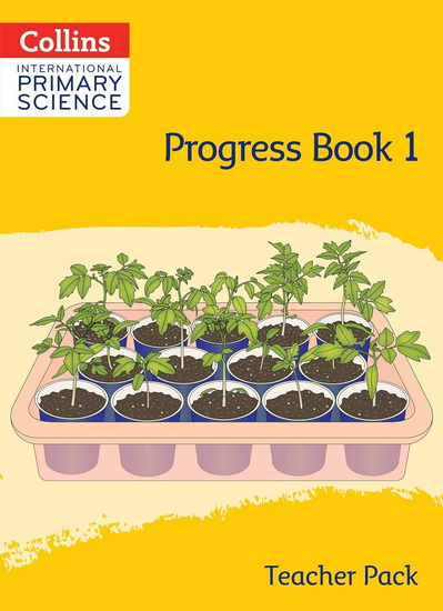 Collins International Primary Science – International Primary Science Progress Book Teacher Pack: Stage 1 - TRACY WILES
