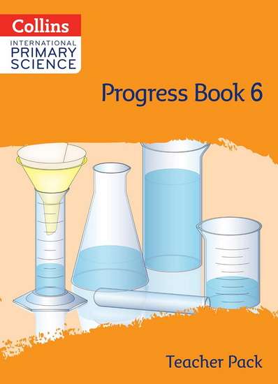 Collins International Primary Science – International Primary Science Progress Book Teacher Pack: Stage 6 - TRACY WILES