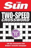 The Sun Two-Speed Crossword Collection 7: 160 Two-in-One Cryptic and Coffee  Time Crosswords