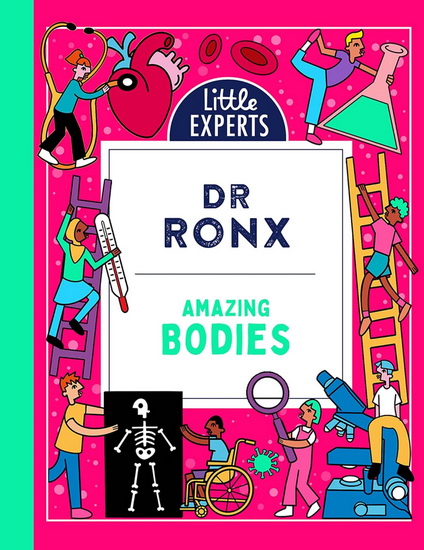 Amazing Bodies (Little Experts, Book 2) - RONX - ASHTON ATTZS