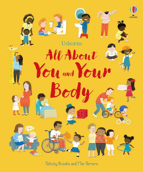 All About You and Your Body - FELICITY BROOKS - MAR FERRERO