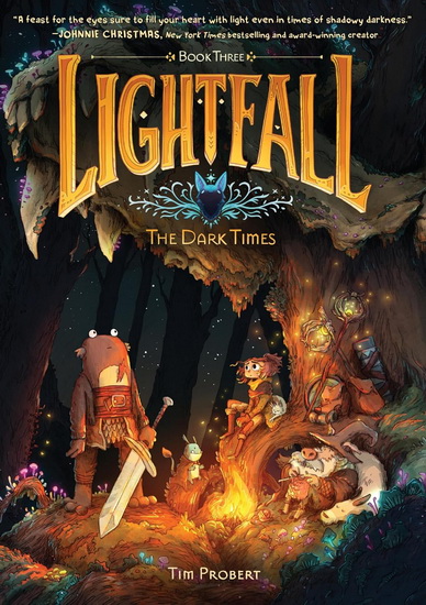 Lightfall: The Dark Times - TIM PROBERT