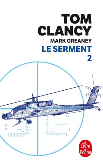 Le Serment T.02 - TOM CLANCY - MARK GREANEY