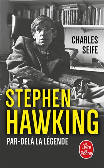 Stephen Hawking : par-delà la légende - CHARLES SEIFE