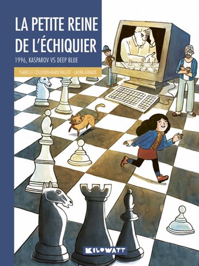 La Petite reine de l'échiquier - ISABELLE COLLIOUD-MARICHALLOT - LAURA GIRAUD