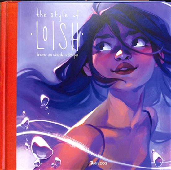 The Style of Loish - LOIS VAN BAARLE