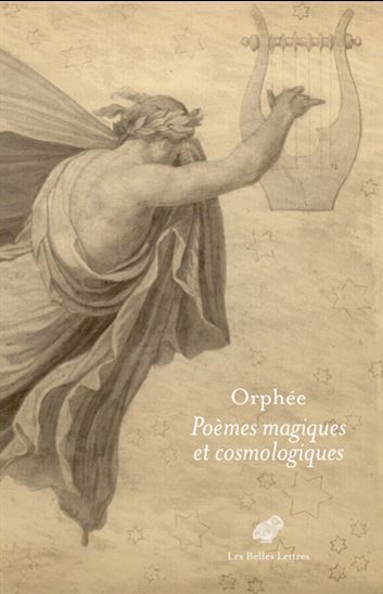 Orphée, poèmes magiques et cosmologiques - ALEXANDRE MARCINKOWSKI